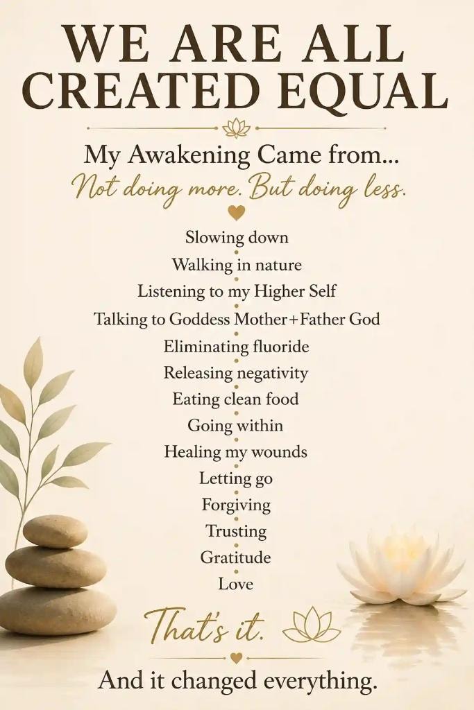 We Are All Created Equal — My Awakening Came from Not doing more. But doing less.